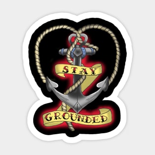 Stay Grounded Sticker